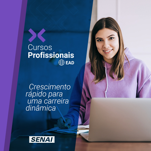 Clique aqui para conhecer os Cursos Profissionais do SENAI Santa Catarina, na modalidade EaD, feitos para quem busca crescimento rápido na carreira.