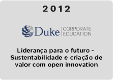 2012 - Liderança para o futuro - Sustentabilidade e criação de valor com open innovation