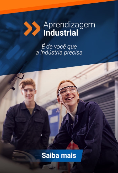 Aprendizagem Industrial. É de você que a indústria precisa. Conheça o programa que abre as portas do mercado. Clique aqui e saiba mais.