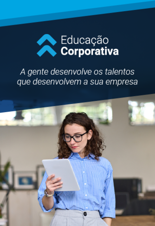 Educação Corporativa - a gente desenvolve os talentos que desenvolvem a sua empresa.