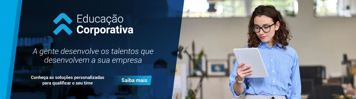 Educação corporativa. A gente desenvolve os talentos que desenvolvem a sua empresa.